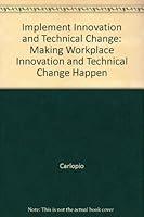 Implementation: Making Workplace Innovation And Technical Change Happen 0074706659 Book Cover