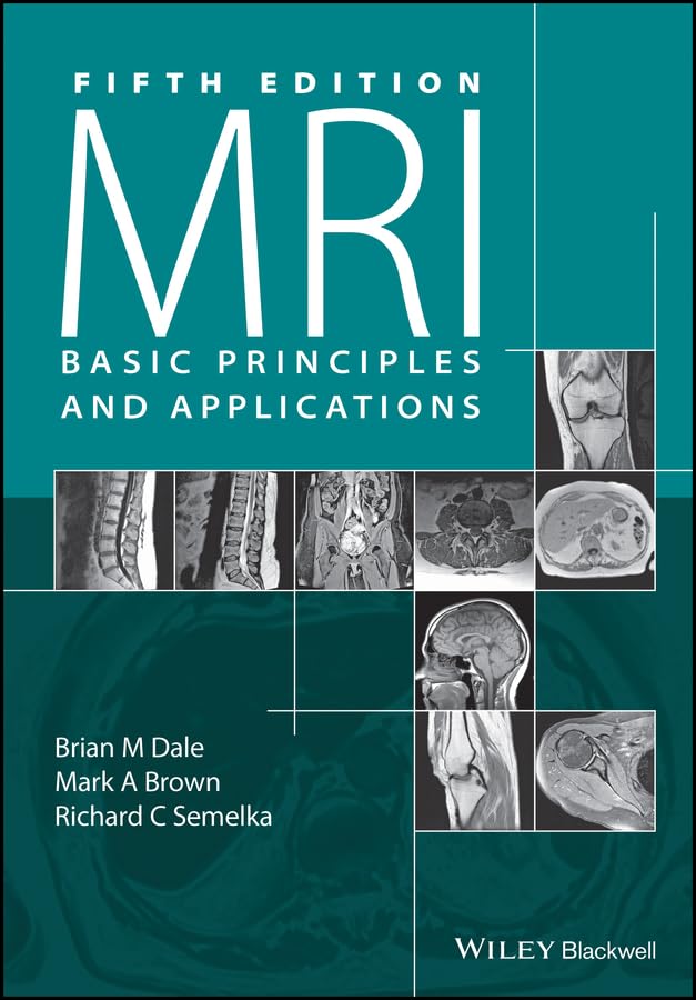 MRI: Basic Principles and Applications