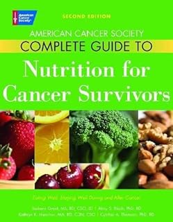 American Cancer Society Complete Guide to Nutrition for Cancer Patients