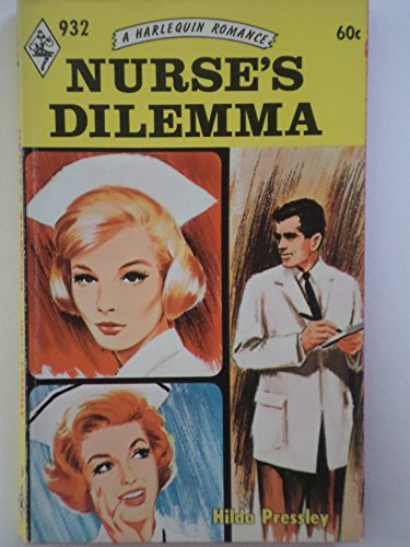Nurse's Dilemma (Harlequin Romance Ser., No. 932) B001DB0IS4 Book Cover