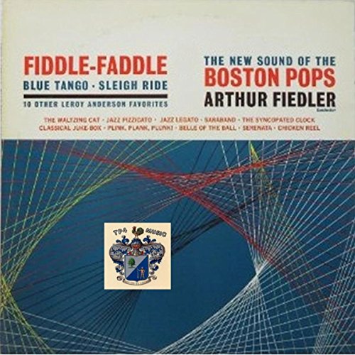 Amazon Music Arthur Fiedler & The Boston PopsのFiddleFaddle Amazon