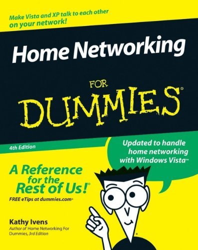 Home Networking For Dummies by Kathy Ivens (2007-03-26)