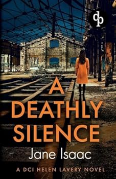 Paperback A Deathly Silence: A pulsating crime thriller with heart-stopping suspense Book