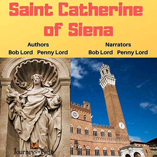 Saint Catherine of Siena by Bob Lord, Penny Lord episode artwork