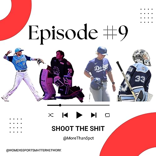 Episode #9 - Shoot the Shit