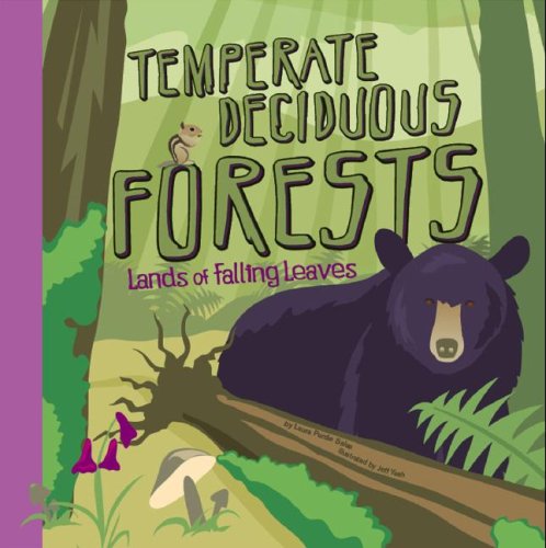Temperate Deciduous Forests: Lands of Falling Leaves (Amazing Science)