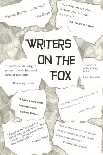 Writers on the Fox: A Short Collection of the Musings, Memoirs and Mysteries of a Magical Group: The Writers on the Fox (Writers on the Fox Anthology Book 1)