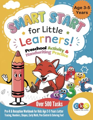 Smart Start for Little Learners! Preschool Activity & Handwriting Practice Book: Pre-K & Reception Workbook for Kids Age 3-5 Years. Letter Tracing, ... Early Math, Pen Control & Coloring Fun! image 2