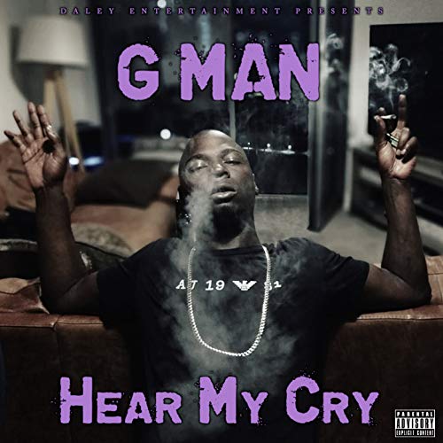 Hear My Cry de G Man en Amazon Music Unlimited