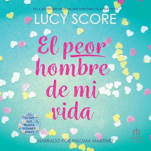El peor hombre de mi vida [The Worst Best Man]