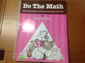 Spiral-bound Do the Math: Math Strategies & Activities for Early Learners Book