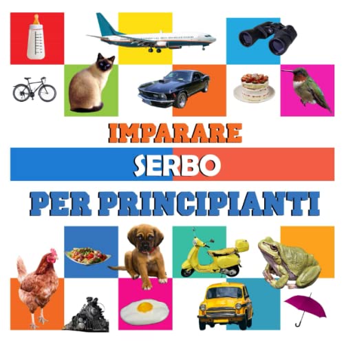 imparare Serbo per principianti: libro di italiano per bambini Serbo