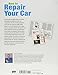 How to Repair Your Car (Motorbooks Workshop)