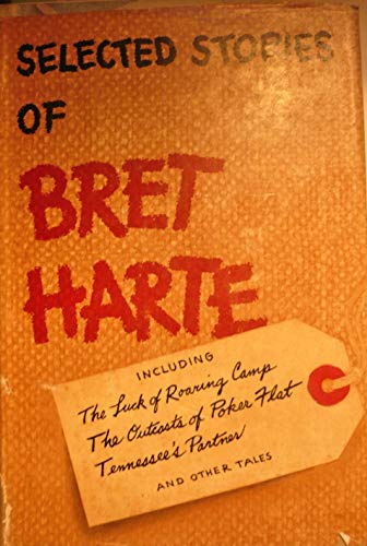 SELECTED STORIES OF BRET HARTE B0012MHP30 Book Cover