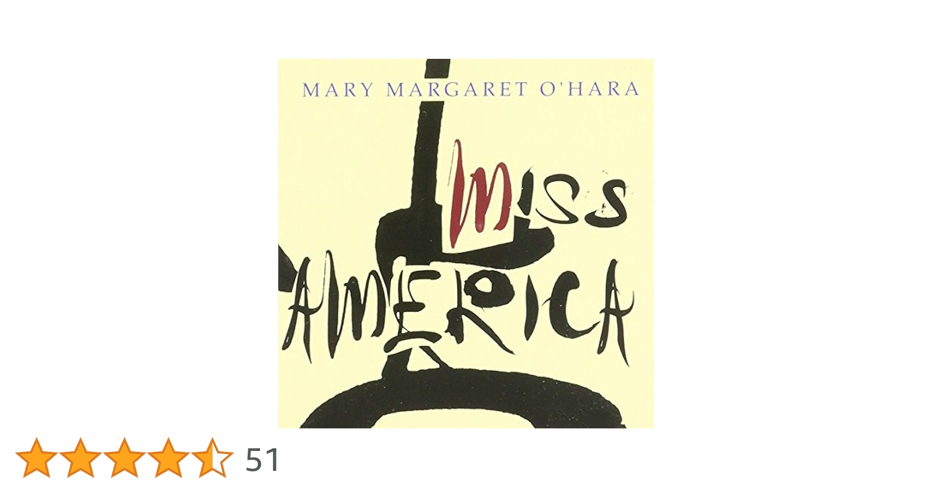 Miss America by Mary Margaret O'Hara: Amazon.co.uk: CDs & Vinyl