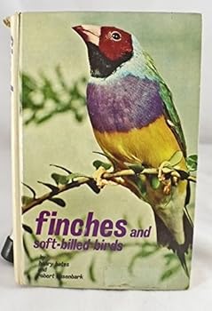 Hardcover Finches and Soft-Billed Birds Book