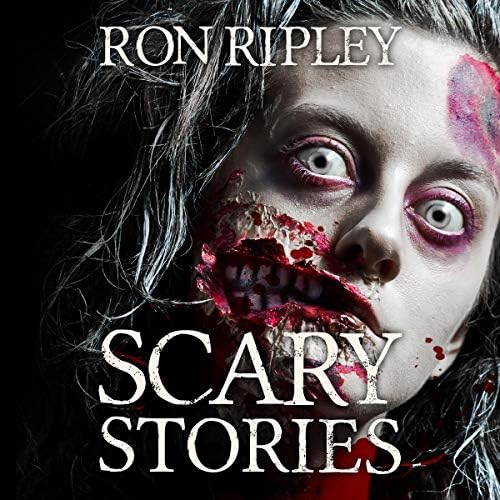 Page de couverture de Scary Stories: Supernatural Horror with Scary Ghosts & Haunted Houses Audiobook by Ron Ripley