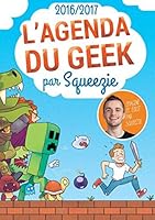 L'agenda du geek 2016-2017 - The Geek's Daily Planner 2016-2017 2749931177 Book Cover