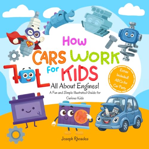 How Cars Work for Kids 4-8: All About Car Engines! A Fun and Simp...