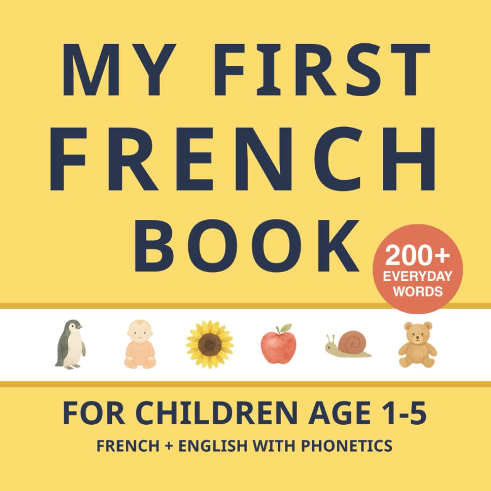 My First French Book (French-English Bilingual Books for Children)