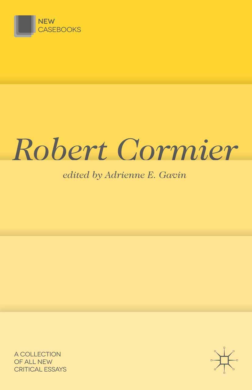Robert Cormier: 96 (New Casebooks)