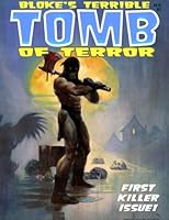 Bloke's Terrible Tomb Of Terror #1 1492850489 Book Cover