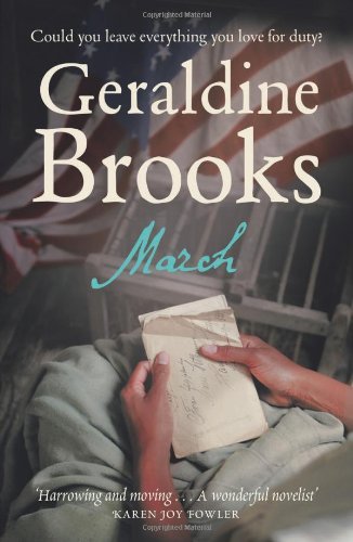 March: A Love Story in a Time of War by Geraldine Brooks (2008-10-01)