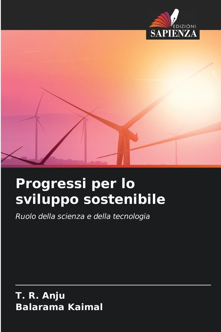 Progressi per lo sviluppo sostenibile: Ruolo della scienza e della tecnologia