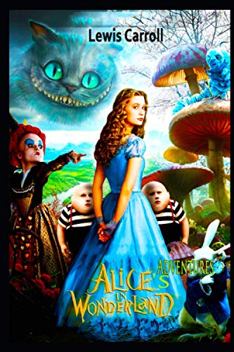 Alice's Adventures in Wonderland (Illustrated)