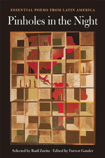 Pinholes in the Night: Essential Poems from Latin America (Harriet Monroe Poetry Institute Poets in the World)