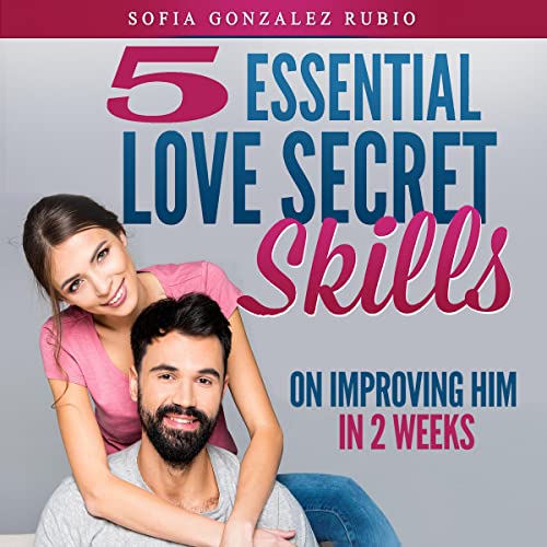 Five Essential Secret Love Skills by Sofia Gonzalez Rubio episode artwork