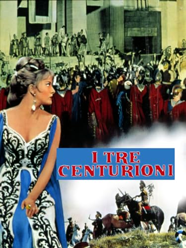  I tre centurioni