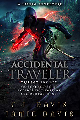 Accidental Traveler Box Set Volumes 1-3: An Epic Fantasy Gaming Adventure Trilogy