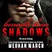 Beneath These Shadows: The Beneath Series, Book 6
