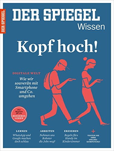 SPIEGEL WISSEN 4/2016: Kopf hoch!