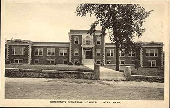 Community Memorial Hospital Ayer, Massachusetts MA Original Antique Postcard