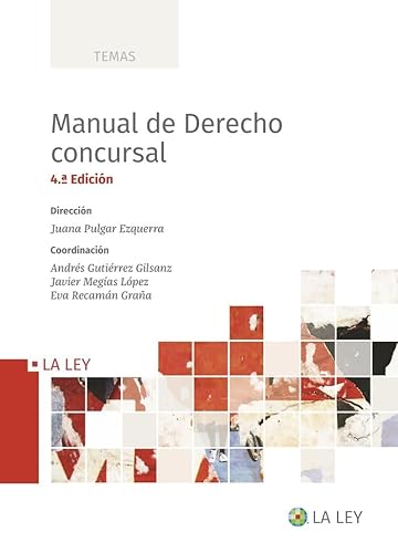 Manual de Derecho concursal: (4.ª Edición)