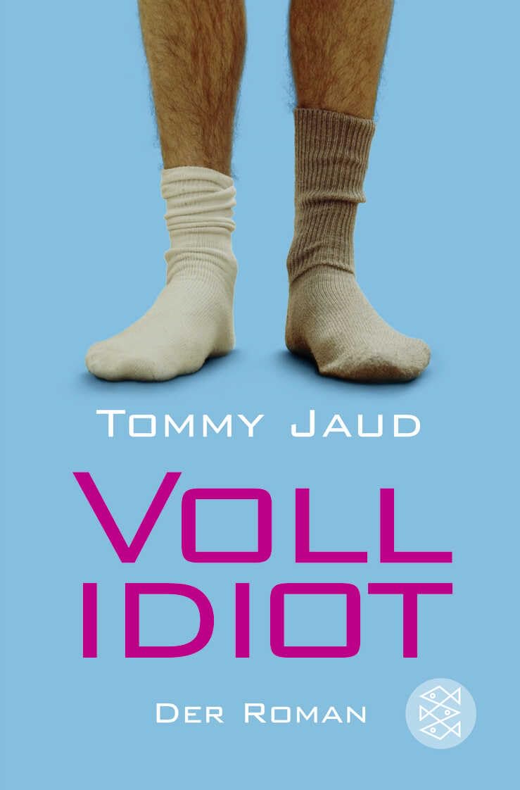 Voll Idiot By Tommy Jaud