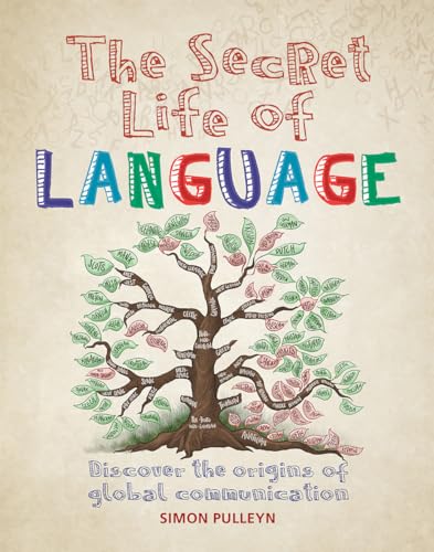 The Secret Life of Language: Discover the Origins of Global