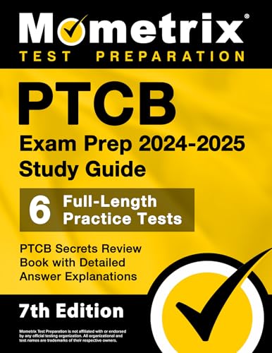 PTCB Exam Prep 2024-2025 Study Guide - 6 Full-L... 1516725301 Book Cover