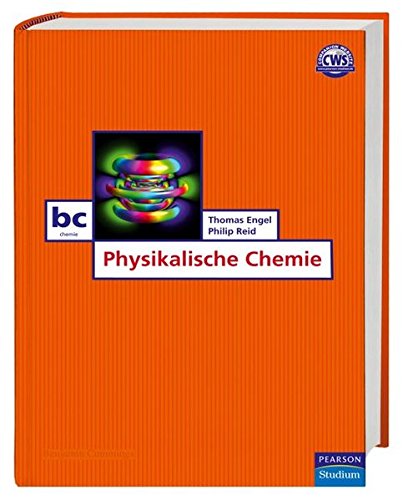 Physikalische Chemie. Das aktuellste Lehrbuch der Physikalischen Chemie