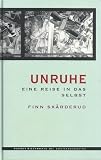 Unruhe - Eine Reise in das Selbst
