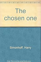 THE CHOSEN ONE B0000CM9PR Book Cover