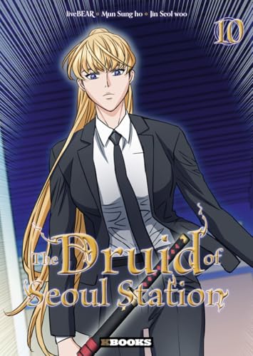 The Druid of Seoul station — Tome 10
