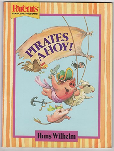 Pirates Ahoy (Parents Magazine) 0448043408 Book Cover
