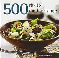 500 ricette mediterranee 8865200936 Book Cover