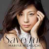 西内まりや BELIEVE 特典ポスター 新品 Amazon.co.jp: Save me: ミュージック