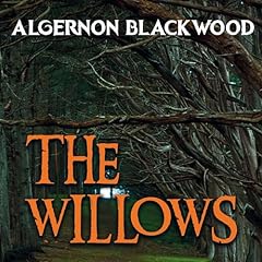 The Willows Audiolibro Por Algernon Blackwood arte de portada