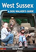 West Sussex A Dog Walker's Guide 184674332X Book Cover