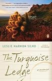  The Turquoise Ledge by Leslie Marmon Silko(2011-09-27)